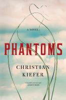 Phantoms : a novel  Cover Image