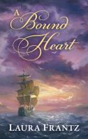A bound heart  Cover Image
