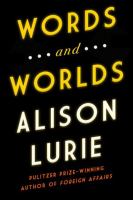 Words and worlds : from autobiography to zippers  Cover Image