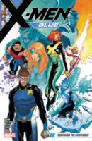 X-Men Blue. Vol. 5, Surviving the experience  Cover Image