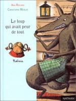 Le loup qui avait peur de tout  Cover Image