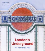 London's underground : the story of the tube  Cover Image