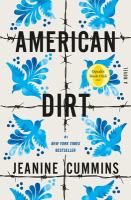 American dirt : a novel  Cover Image