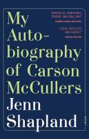 My autobiography of Carson McCullers : a memoir  Cover Image