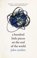 A hundred little pieces on the end of the world  Cover Image