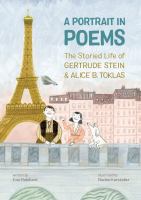 A portrait in poems : the storied life of Gertrude Stein & Alice B. Toklas  Cover Image