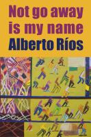 Not go away is my name  Cover Image