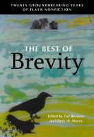 The best of Brevity : twenty groundbreaking years of flash nonfiction  Cover Image