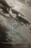 Sky songs : meditations on loving a broken world  Cover Image