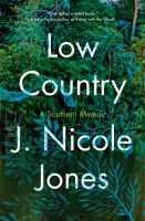 Low Country : a southern memoir  Cover Image