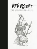 Mike Mignola : the quarantine sketchbook  Cover Image