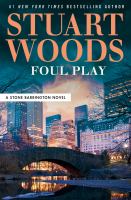 Foul play : a Stone Barrington novel  Cover Image