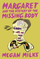 Margaret and the mystery of the missing body  Cover Image