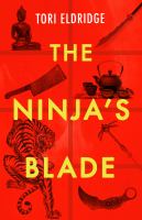 The ninja's blade  Cover Image