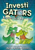 InvestiGators. Braver and boulder  Cover Image
