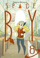 Stephen McCranie's Space Boy. Volume 8  Cover Image