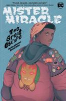Mister Miracle : the great escape  Cover Image
