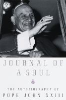 Journal of a soul : the autobiography of Pope John XXIII  Cover Image