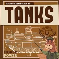 Sparky's STEM guide to tanks  Cover Image