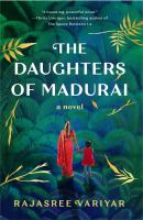 The daughters of Madurai : a novel  Cover Image