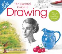 The essential guide to drawing : how to create your own artwork   Cover Image