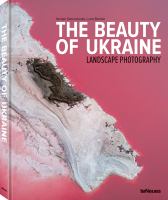 The beauty of Ukraine : landscape photography  Cover Image