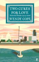 Two cures for love : selected poems 1979-2006  Cover Image