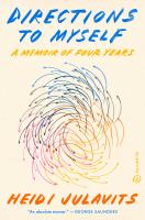 Directions to myself : a memoir of four years  Cover Image