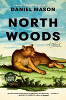 North woods : a novel  Cover Image