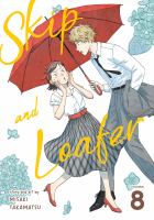 Skip and Loafer. Vol. 8  Cover Image