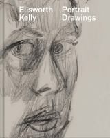 Ellsworth Kelly : portrait drawings  Cover Image