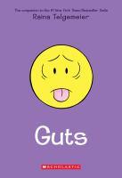 Guts : A Graphic Novel. Guts: A Graphic Novel Cover Image