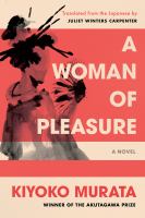 A woman of pleasure : a novel  Cover Image