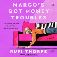 Margo's got money troubles A novel. Cover Image