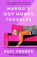 Margo's got money troubles A novel. Cover Image