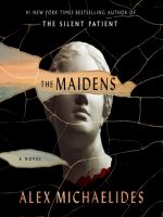 The maidens A novel. Cover Image