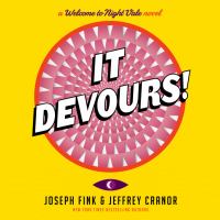 It devours! A welcome to night vale novel. Cover Image