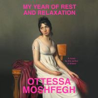 My year of rest and relaxation Cover Image