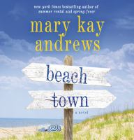 Beach town A novel. Cover Image