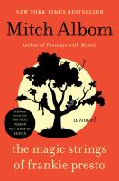 The magic strings of frankie presto A novel. Cover Image