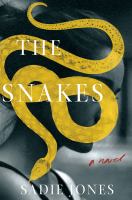 The snakes A novel. Cover Image