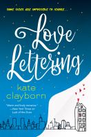 Love lettering A witty and heartfelt love story. Cover Image