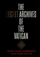 The secret archives of the Vatican  Cover Image