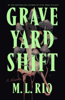 Graveyard shift : a novella  Cover Image