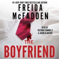 The boyfriend A psychological thriller. Cover Image