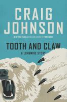 Tooth and claw : a Longmire story  Cover Image