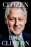 Citizen My life after the white house. Cover Image