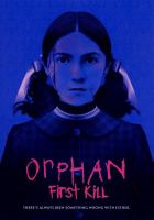 Orphan. First kill  Cover Image