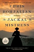 The Jackal's mistress : a novel  Cover Image