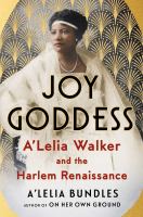 Joy goddess : A'Lelia Walker and the Harlem Renaissance  Cover Image
